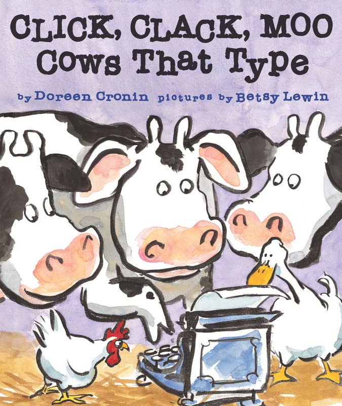 Click, Clack, Moo by Doreen   Cronin