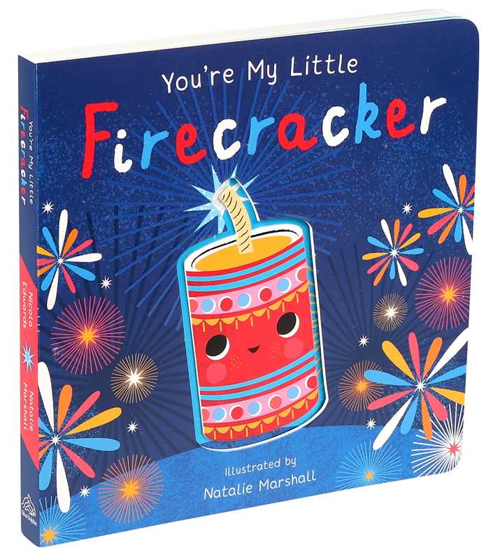 You're My Little Firecracker by Nicola Edwards
