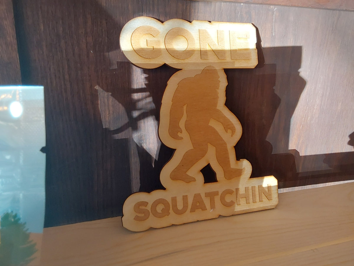 GONE SQUATCHIN 8